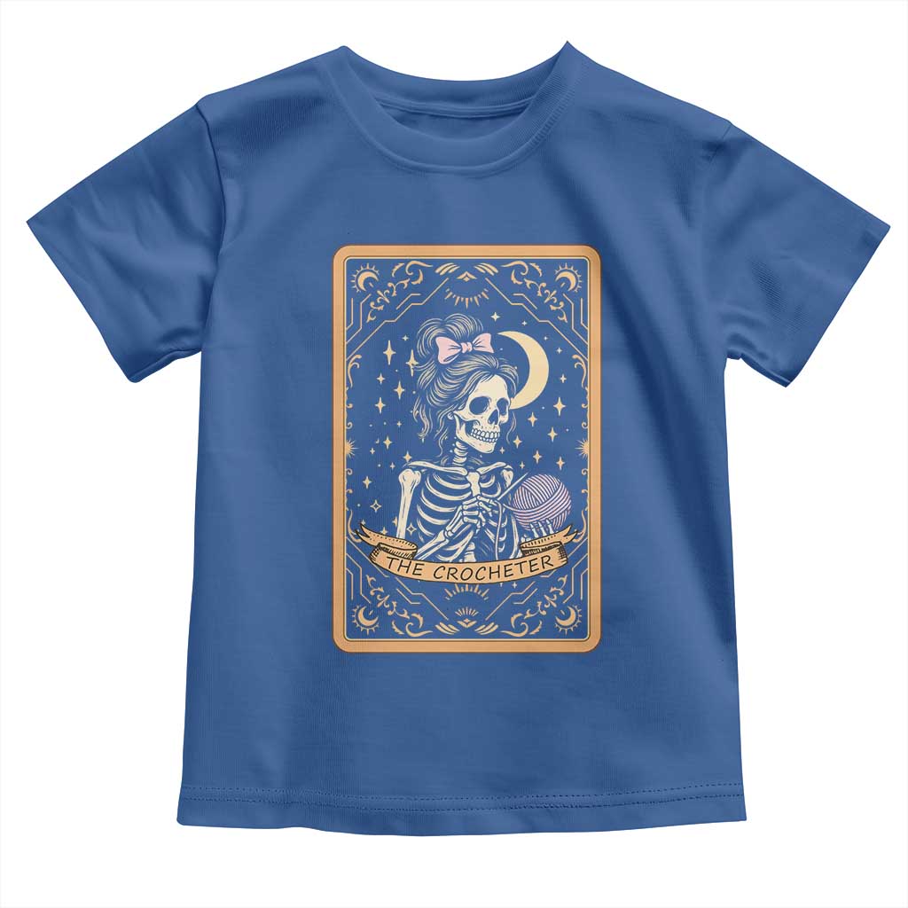 The Crocheter Skeleton Toddler T Shirt Crochet Lover Gift Tarot Card Graphic TS12 Royal Blue Print Your Wear