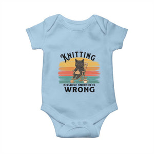 Funny Black Cat Baby Onesie Knitting Because Murder Is Wrong Gift TS12 Light Blue Print Your Wear