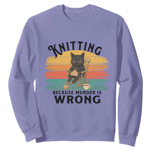 Funny Black Cat Sweatshirt Knitting Because Murder Is Wrong Gift TS12 Violet Print Your Wear