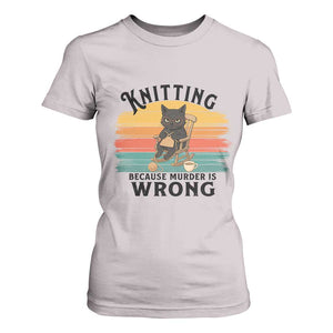 Funny Black Cat T Shirt For Women Knitting Because Murder Is Wrong Gift TS12 Ice Gray Print Your Wear