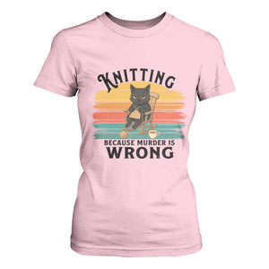 Funny Black Cat T Shirt For Women Knitting Because Murder Is Wrong Gift TS12 Light Pink Print Your Wear