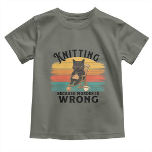 Funny Black Cat Toddler T Shirt Knitting Because Murder Is Wrong Gift TS12 Military Green Print Your Wear