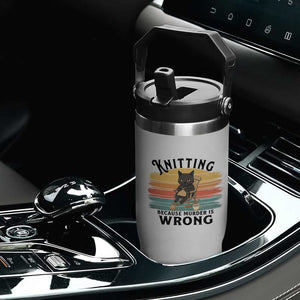 Funny Black Cat Flip Straw Tumbler Knitting Because Murder Is Wrong Gift TS12 Print Your Wear