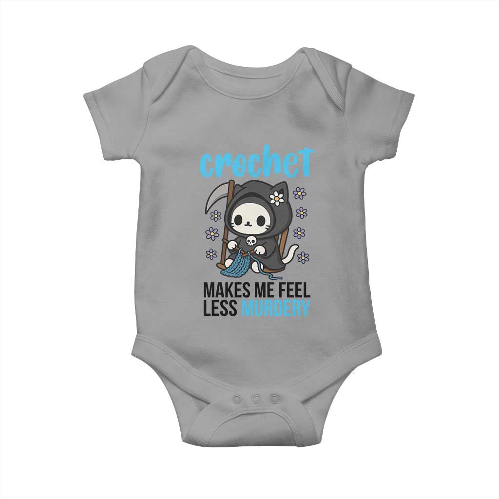 Crochet Makes Me Feel Less Murdery Baby Onesie Grim Reaper Cat Gift TS12 Sport Gray Print Your Wear