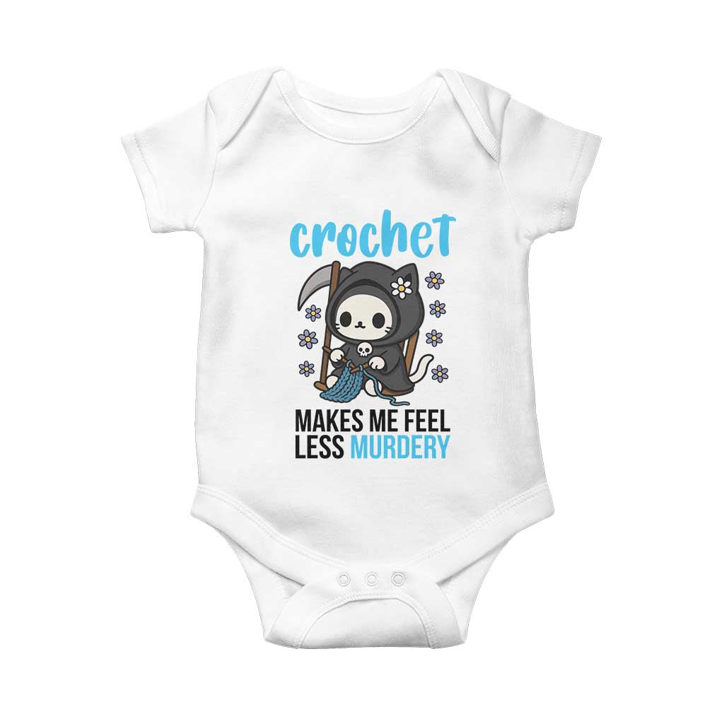 Crochet Makes Me Feel Less Murdery Baby Onesie Grim Reaper Cat Gift TS12 White Print Your Wear
