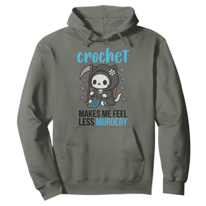 Crochet Makes Me Feel Less Murdery Hoodie Grim Reaper Cat Gift TS12 Military Green Print Your Wear