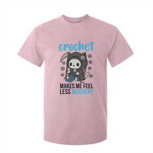 Crochet Makes Me Feel Less Murdery T Shirt For Kid Grim Reaper Cat Gift TS12 Light Pink Print Your Wear