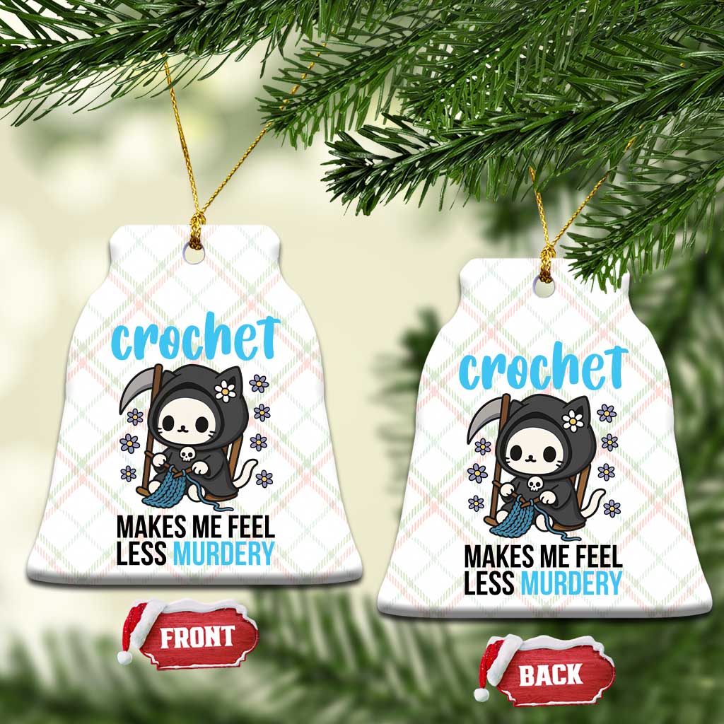 Crochet Makes Me Feel Less Murdery Ceramic Ornament Grim Reaper Cat Gift TS12 Print Your Wear