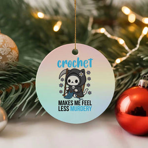 Crochet Makes Me Feel Less Murdery Ceramic Ornament Grim Reaper Cat Gift TS12 1pc Pastel Print Your Wear