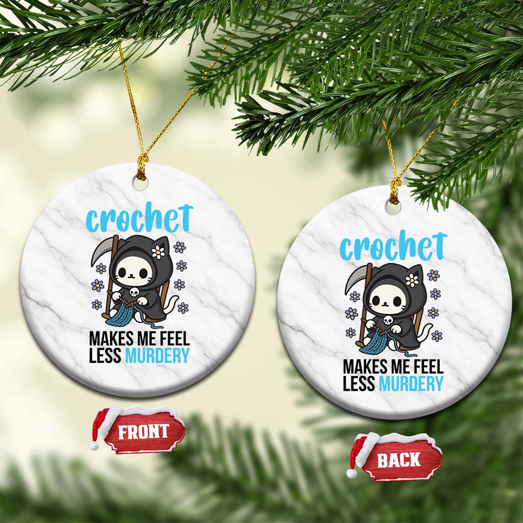 Crochet Makes Me Feel Less Murdery Ceramic Ornament Grim Reaper Cat Gift TS12 1pc White Marble Print Your Wear