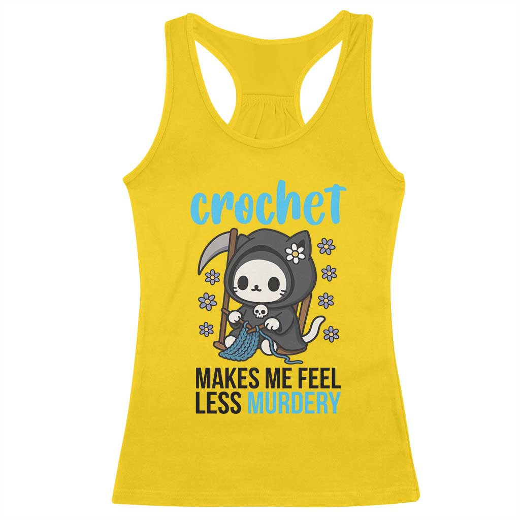 Crochet Makes Me Feel Less Murdery Racerback Tank Top Grim Reaper Cat Gift TS12 Daisy Print Your Wear