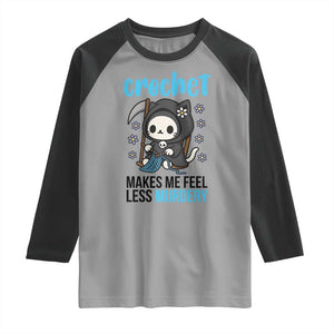 Crochet Makes Me Feel Less Murdery Raglan Shirt Grim Reaper Cat Gift TS12 Sport Gray Black Print Your Wear