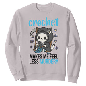 Crochet Makes Me Feel Less Murdery Sweatshirt Grim Reaper Cat Gift TS12 Ice Gray Print Your Wear