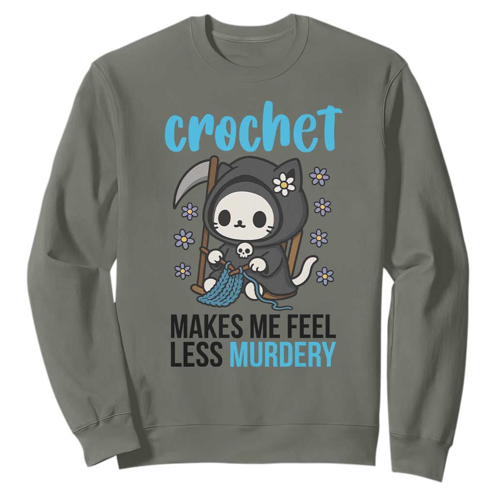 Crochet Makes Me Feel Less Murdery Sweatshirt Grim Reaper Cat Gift TS12 Military Green Print Your Wear