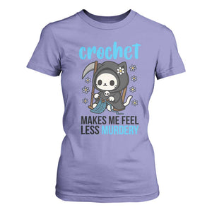 Crochet Makes Me Feel Less Murdery T Shirt For Women Grim Reaper Cat Gift TS12 Violet Print Your Wear