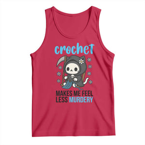 Crochet Makes Me Feel Less Murdery Tank Top Grim Reaper Cat Gift TS12 Red Print Your Wear