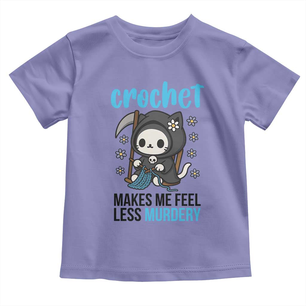 Crochet Makes Me Feel Less Murdery Toddler T Shirt Grim Reaper Cat Gift TS12 Violet Print Your Wear