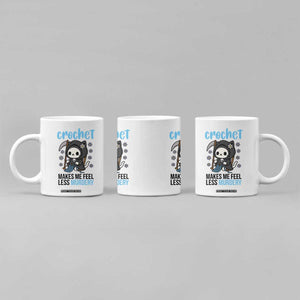Crochet Makes Me Feel Less Murdery Coffee Mug Grim Reaper Cat Gift TS12 Print Your Wear