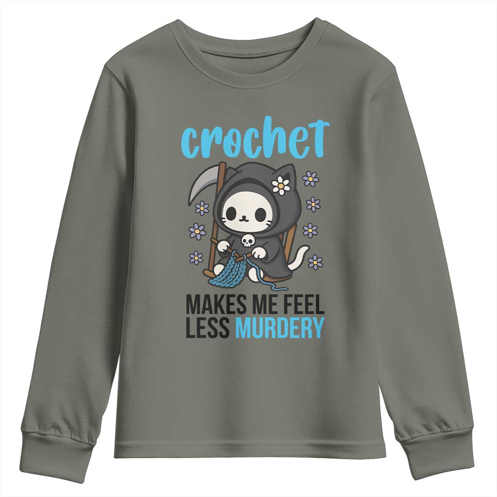 Crochet Makes Me Feel Less Murdery Youth Sweatshirt Grim Reaper Cat Gift TS12 Military Green Print Your Wear