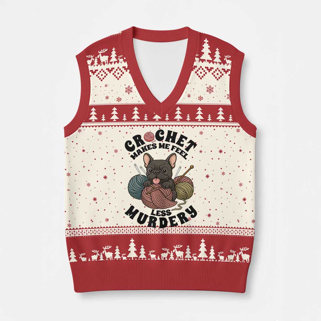 French Bulldog V-Neck Knit Sweater Vest Crochet Makes Me Feel Less Murdery TS12 Beige Red Print Your Wear