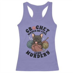 French Bulldog Racerback Tank Top Crochet Makes Me Feel Less Murdery TS12 Violet Print Your Wear