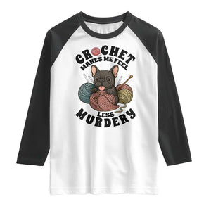 French Bulldog Raglan Shirt Crochet Makes Me Feel Less Murdery TS12 White Black Print Your Wear