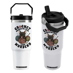 French Bulldog Flip Straw Tumbler Crochet Makes Me Feel Less Murdery TS12 One Size: 30 oz White Print Your Wear