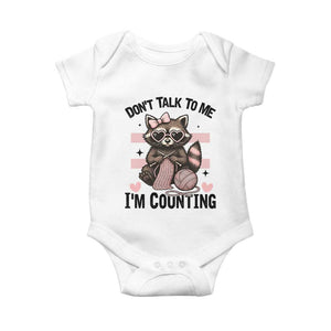 Do Not Talk To Me I Am Counting Baby Onesie Funny Crochet Raccoon TS12 White Print Your Wear