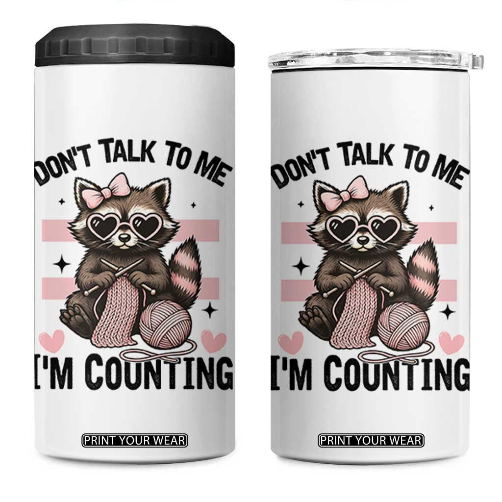 Do Not Talk To Me I Am Counting 4 in 1 Can Cooler Tumbler Funny Crochet Raccoon TS12 One Size: 16 oz White Print Your Wear