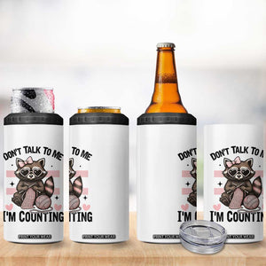 Do Not Talk To Me I Am Counting 4 in 1 Can Cooler Tumbler Funny Crochet Raccoon TS12 Print Your Wear