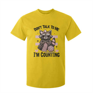 Do Not Talk To Me I Am Counting T Shirt For Kid Funny Crochet Raccoon TS12 Daisy Print Your Wear