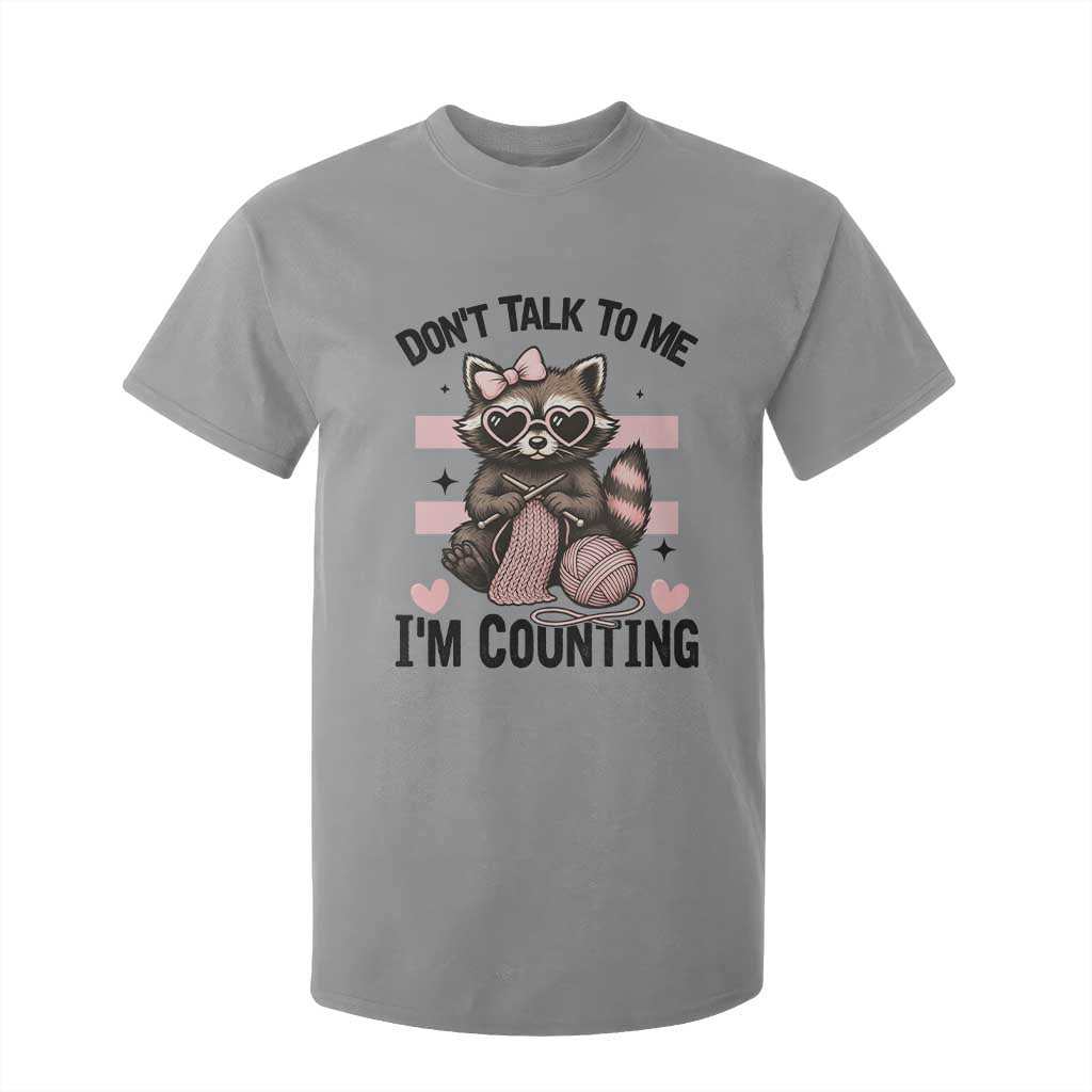 Do Not Talk To Me I Am Counting T Shirt For Kid Funny Crochet Raccoon TS12 Sport Gray Print Your Wear