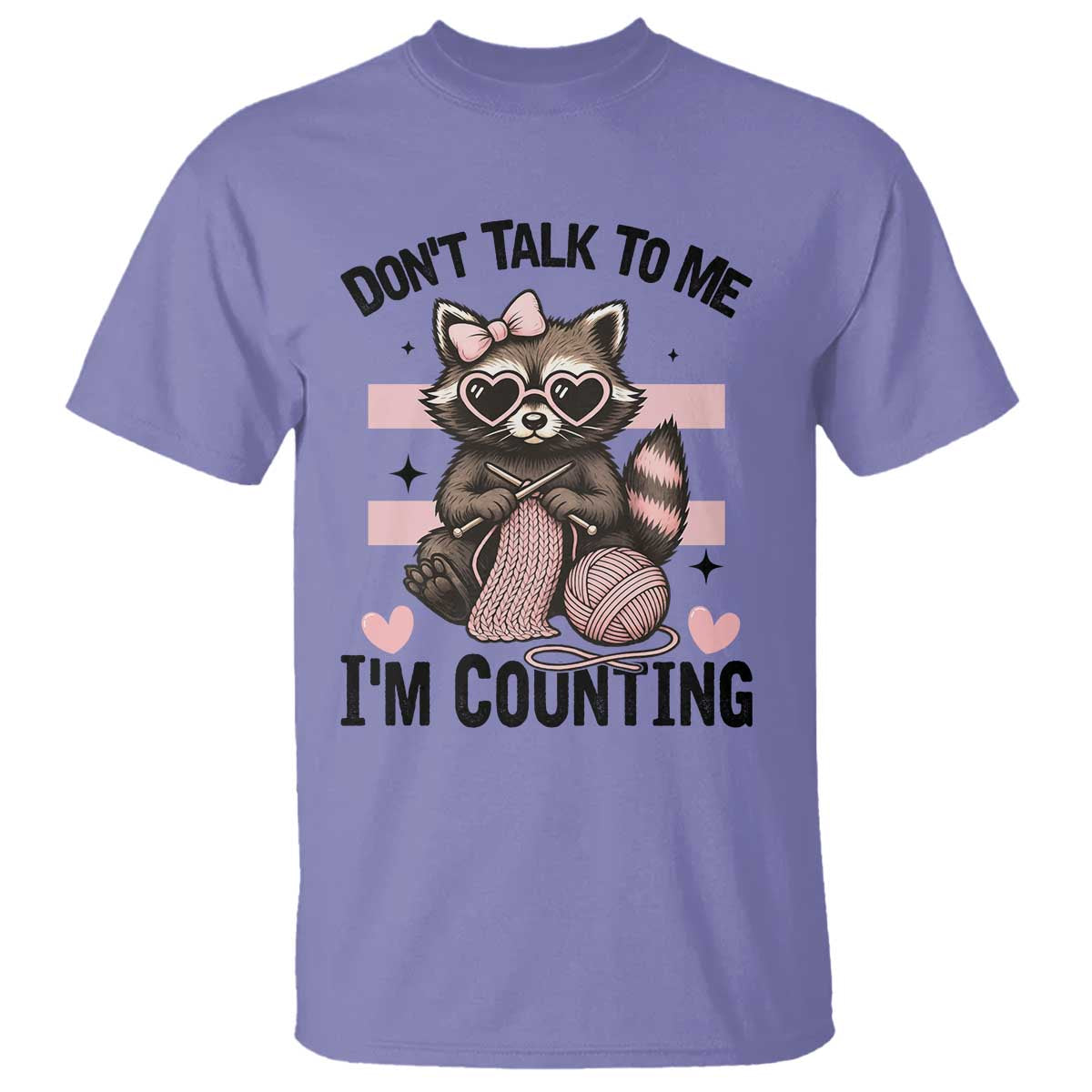 Do Not Talk To Me I Am Counting T Shirt Funny Crochet Raccoon TS12 Violet Print Your Wear