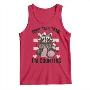 Do Not Talk To Me I Am Counting Tank Top Funny Crochet Raccoon TS12 Red Print Your Wear