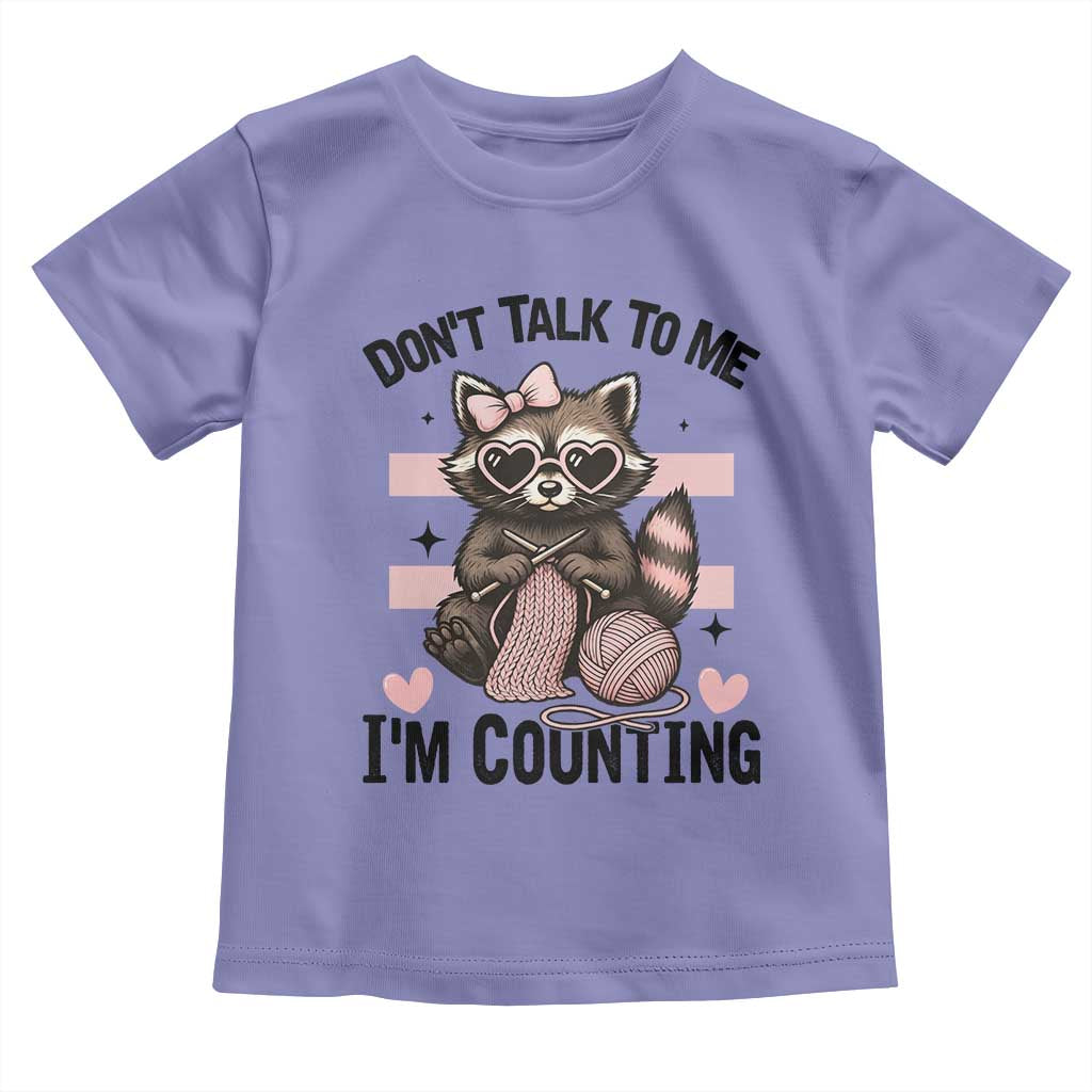 Do Not Talk To Me I Am Counting Toddler T Shirt Funny Crochet Raccoon TS12 Violet Print Your Wear