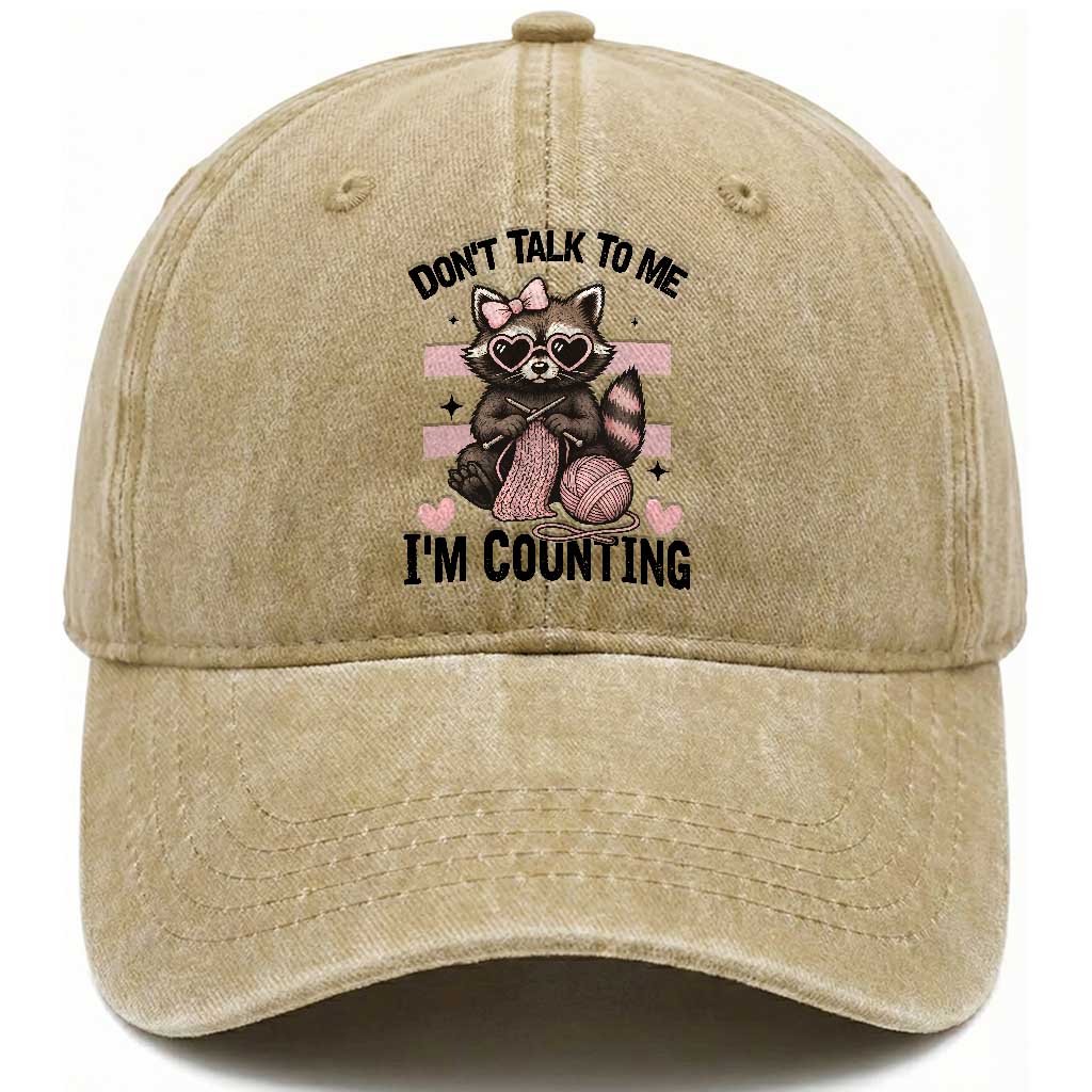 Do Not Talk To Me I Am Counting Washed Cotton Baseball Cap Funny Crochet Raccoon TS12 Print Your Wear