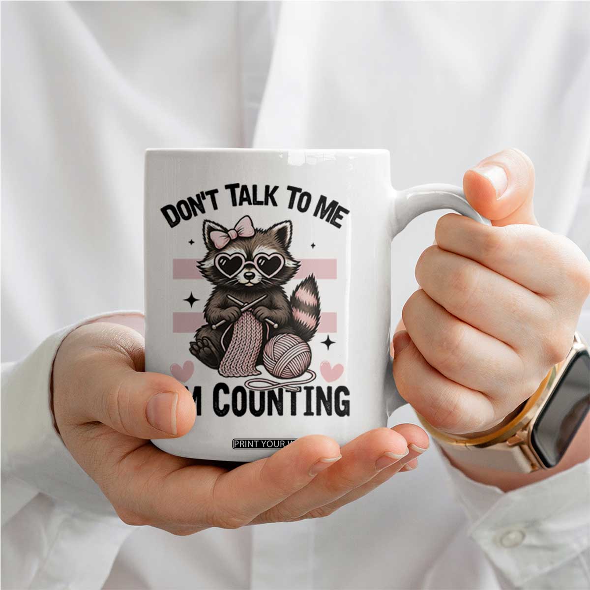 Do Not Talk To Me I Am Counting Coffee Mug Funny Crochet Raccoon TS12 Print Your Wear