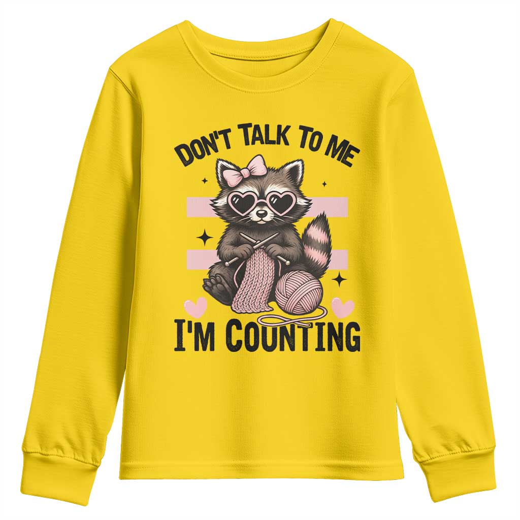Do Not Talk To Me I Am Counting Youth Sweatshirt Funny Crochet Raccoon TS12 Daisy Print Your Wear