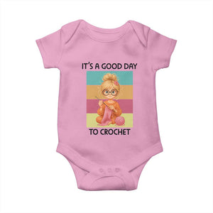 Its A Good Day To Crochet Baby Onesie Crochet Mom Gift TS12 Light Pink Print Your Wear