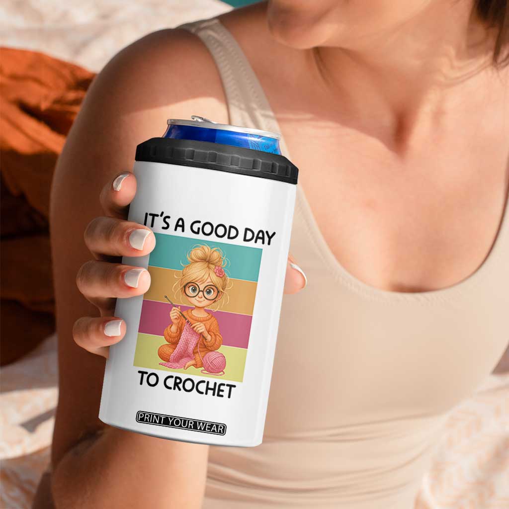 Its A Good Day To Crochet 4 in 1 Can Cooler Tumbler Crochet Mom Gift TS12 Print Your Wear