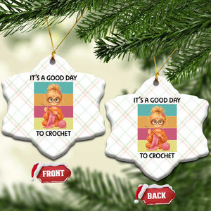 Its A Good Day To Crochet Ceramic Ornament Crochet Mom Gift TS12 Print Your Wear