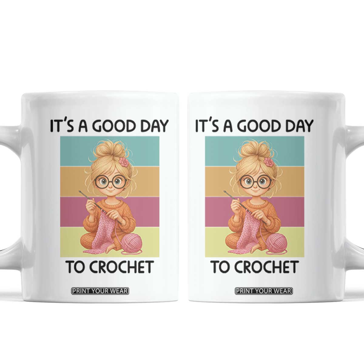 Its A Good Day To Crochet Coffee Mug Crochet Mom Gift TS12 White Print Your Wear