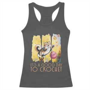 Its A Good Day To Crochet Racerback Tank Top Cute Cat Chasing Yarn TS12 Dark Heather Print Your Wear