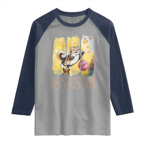 Its A Good Day To Crochet Raglan Shirt Cute Cat Chasing Yarn TS12 Sport Gray Navy Print Your Wear