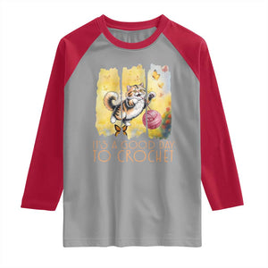 Its A Good Day To Crochet Raglan Shirt Cute Cat Chasing Yarn TS12 Sport Gray Red Print Your Wear