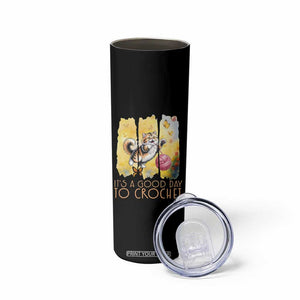 Its A Good Day To Crochet Skinny Tumbler Cute Cat Chasing Yarn TS12 Print Your Wear
