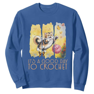 Its A Good Day To Crochet Sweatshirt Cute Cat Chasing Yarn TS12 Royal Blue Print Your Wear