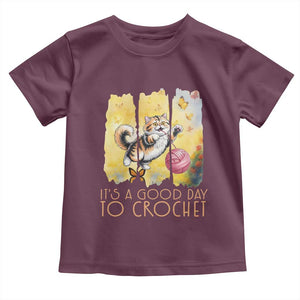 Its A Good Day To Crochet Toddler T Shirt Cute Cat Chasing Yarn TS12 Maroon Print Your Wear