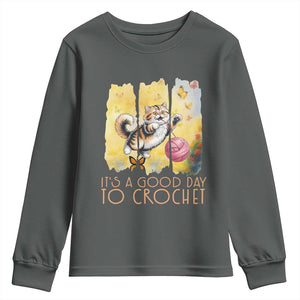 Its A Good Day To Crochet Youth Sweatshirt Cute Cat Chasing Yarn TS12 Dark Heather Print Your Wear