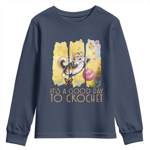 Its A Good Day To Crochet Youth Sweatshirt Cute Cat Chasing Yarn TS12 Navy Print Your Wear